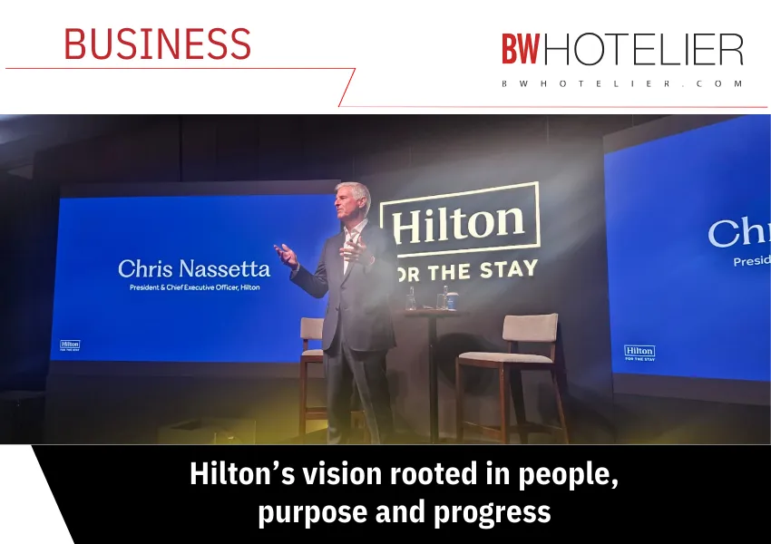 Hilton’s vision rooted in people, purpose and progress - BW Hotelier