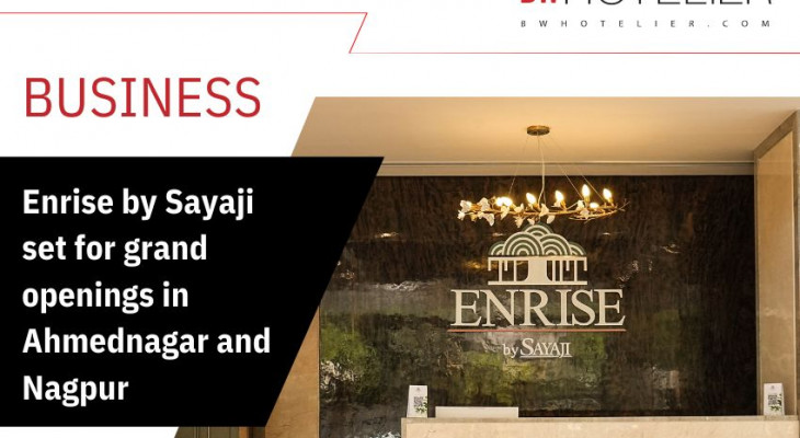 Enrise by Sayaji set for grand openings in Ahmednagar and Nagpur - BW ...