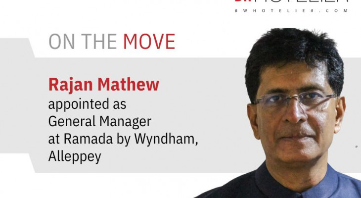Ramada by Wyndham, Alleppey appoints Rajan Mathew as General Manager ...