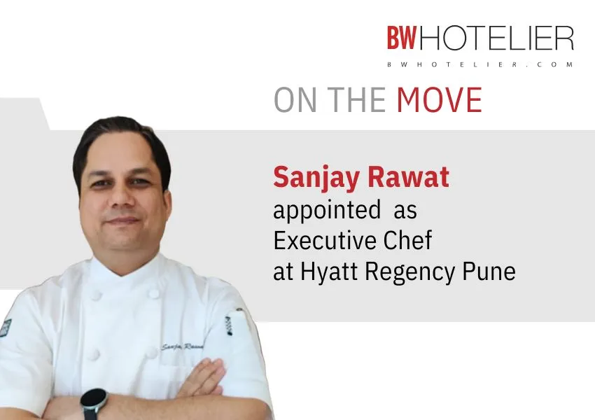 Hyatt Regency Pune Welcomes Sanjay Rawat as Executive Chef - BW Hotelier