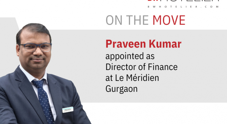 Praveen Kumar joins Le Méridien Gurgaon as Director of Finance - BW ...