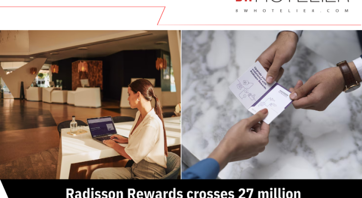 Radisson Rewards Program Radisson Rewards crosses 27 million members globally - BW Hotelier