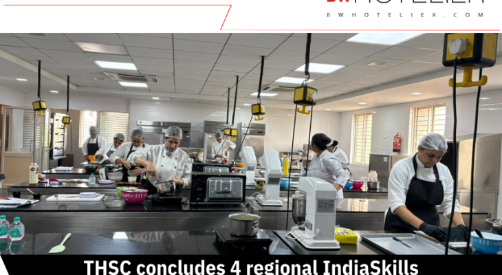 THSC concludes 4 regional IndiaSkills 2026 rounds - BW Hotelier