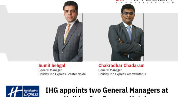 IHG appoints two General Managers at Holiday Inn Express hotels - BW ...