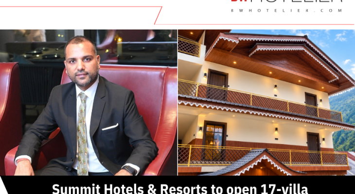 Web Development Slider Summit Hotels & Resorts to open 17-villa retreat in Lachung - BW Hotelier