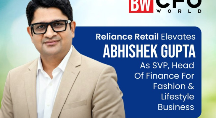 Reliance Retail Elevates Abhishek Gupta As SVP, Head Of Finance For ...