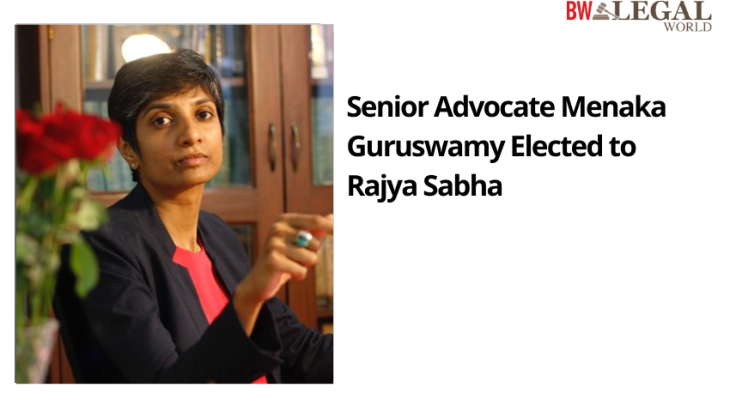 Senior Advocate Menaka Guruswamy Elected To Rajya Sabha - BW Legal World