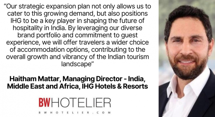 IHG Hotels & Resorts to double presence in India with 100 operating ...