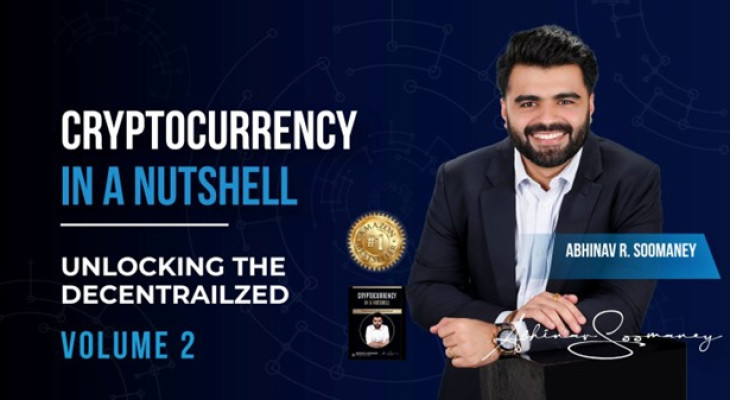 Decoding The Future Of Finance: Insights From Cryptocurrency In A Nutshell – Volume 2 On Cryptocurrency’s Role In The New Economy