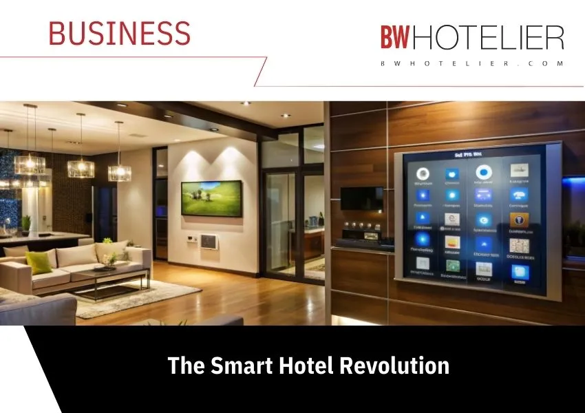 The Smart Hotel Revolution - BW Hotelier