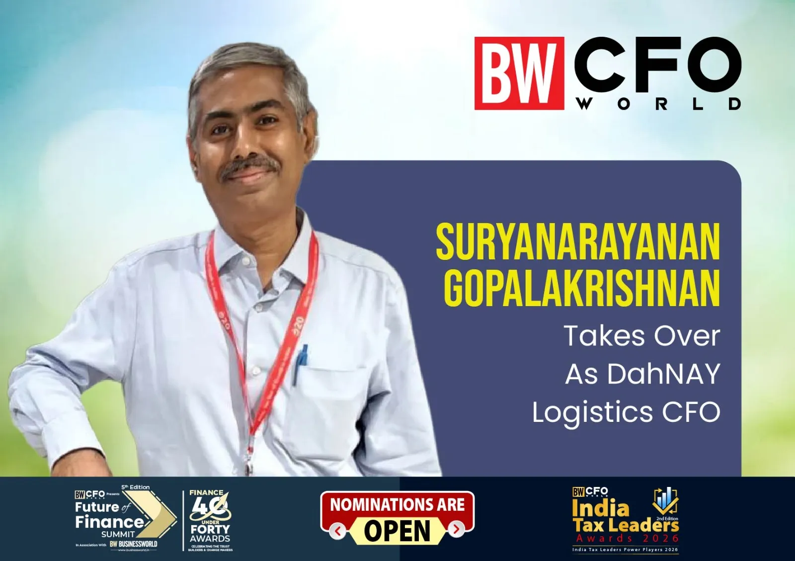 Suryanarayanan Gopalakrishnan Takes Over As DahNAY Logistics CFO - BW ...